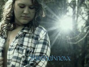 SheenaKnoxx