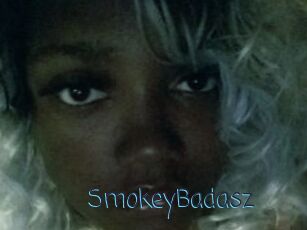 SmokeyBadasz