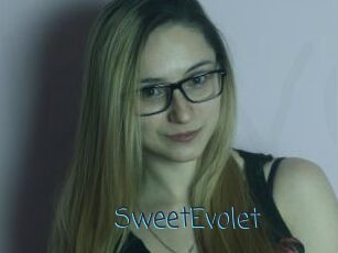 SweetEvolet My camgirls xxx