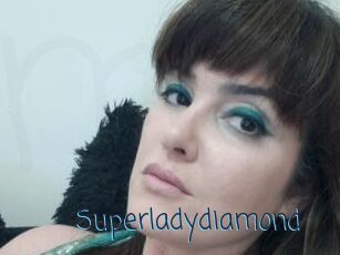 Superladydiamond