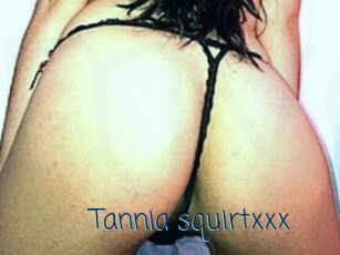 Tannia_squirtxxx
