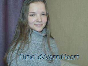 TimeToWarmHeart