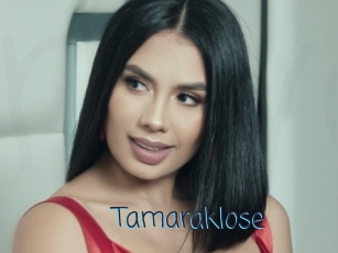 Tamaraklose