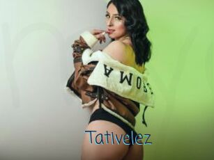 Tativelez