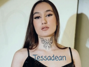 Tessadean
