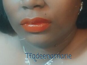 Tfqdeenamarie