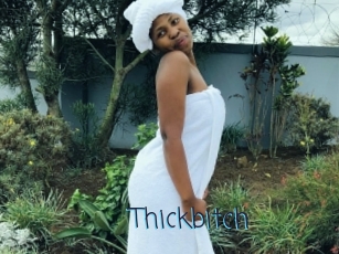 Thickbitch