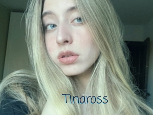 Tinaross