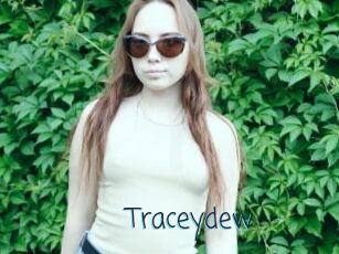 Traceydew