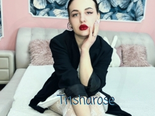 Trisharose