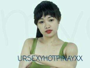 URSEXYHOTPINAYXX My camgirls xxx