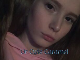 Ur_Cute_Caramel