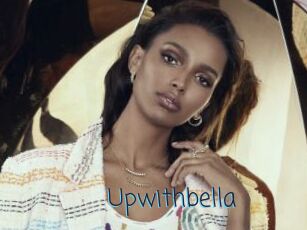 Upwithbella