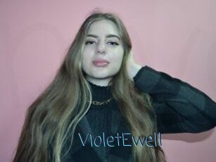 VioletEwell