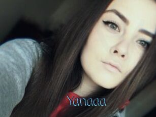 Yanaaa
